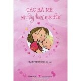 Các Bà Mẹ, Xin Hãy “Lười” Một Chút