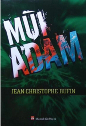 Mùi Adam - Jean-Christophe Rufin