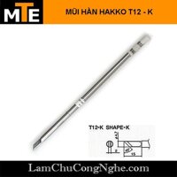 Mũi hàn dao,tip hàn hakko fx-950/fx-951 t12-k 75w dùng cho trạm hàn t12