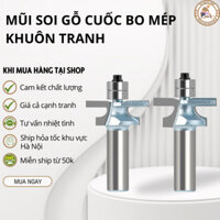 Mũi soi gỗ cuốc bo mép khuôn tranh các loại đồ gỗ nội thất