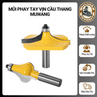 MŨI SOI GỖ - MŨI PHAY TAY VỊN CẦU THANG MUWANG [Thomoc5.0]