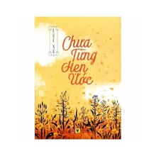 Chưa Từng Hẹn Ước