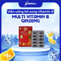 MULTI VITAMIN B GINSENG ( BỔ SUNG VITAMIN NHÓM B CHO NGƯỜI BIẾNG ĂN, ĐAU DÂY THẦN KINH NGOẠI BIÊN)