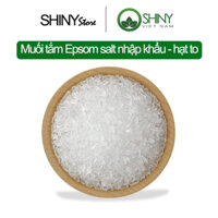 Muối Epsom Hạt to trong suốt hàng nhập khẩu Mỹ độ tinh khiết cao hỗ trợ triệt lông