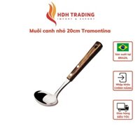 Muôi múc canh Tramontina 20cm thép không gỉ cán gỗ Polywood  nhập khẩu chính hãng Brazil