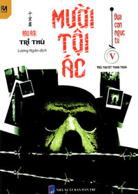 Mười Tội Ác (Tập 5) - Đứa Con Ngục Tù
