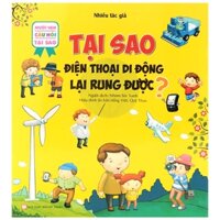 Mười Vạn Câu Hỏi Tại Sao - Tại Sao Điện Thoại Lại Rung Được?