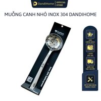 Muỗng canh DandiHome Inox 304 - Muỗng bé - Lẻ 1 muỗng