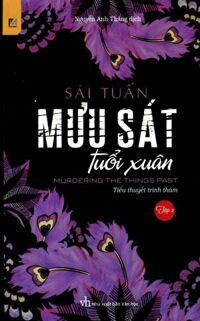 Mưu Sát Tuổi Xuân (Tập 2)
