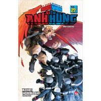 My Hero Academia - Học Viện Siêu Anh Hùng - Tập 27 Ones Justice Tái Bản 2022