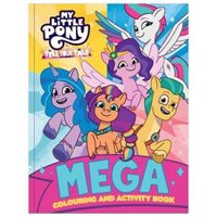 My Little Pony - Mega Colouring Book - Tell Your Tale