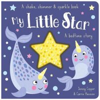 My Little Star A Shake, Shimmer &amp; Sparkle Book