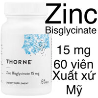 [MỸ] Viên Zinc Bisglycinate 15mg, 60 viên Thorne bổ sung kẽm cho cơ thể