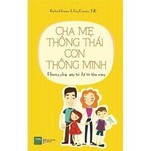 Cha Mẹ Thông Thái Con Thông Minh