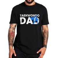 Nam Cotton Áo Thun Taekwondo Bố Áo Thun Ngộ nghĩnh Thể Thao Người Yêu Vintage Nam Woen Áo Sơ Mi EU Size 100% Cotton Cao
