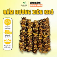 Nấm Hương Minh Anh - 500gr - Nấm Hương Khô Có Giá Trị Dinh Dưỡng Rất Cao, Tốt Cho Sức Khỏe, Bổ Sung Dinh Dưỡng