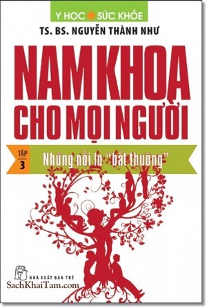 Nam Khoa Cho Mọi Người -Tập 3: Những Nỗi Lo Bất Thường