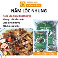 Nấm lộc nhung 500g 300g 200g 100g, nấm nhung gạc, nấm nhung hươu khô Tâm Việt mập đều, không gãy