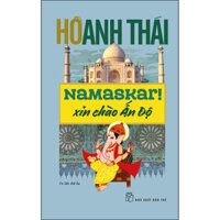 Namaskar Xin chào Ấn Độ