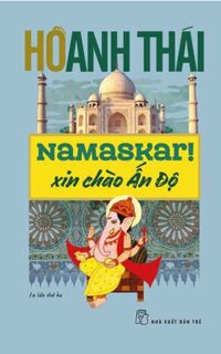 Namaskar Xin chào Ấn Độ