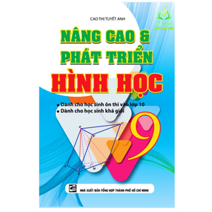 Nâng Cao Và Phát Triển Hình Học Lớp 9