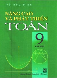 Nâng Cao Và Phát Triển Toán Lớp 9 Tập 2