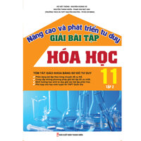 Nâng Cao Và Phát Triển Tư Duy Hóa Học 11 Tập 2 Tái Bản