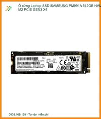 Nâng Cấp Ssd Laptop Samsung Pm991a 512gb Nvme M2 Pcie Gen3 X4 Chính Hãng – Lấy Liền Tại Chỗ