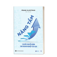 Nâng Tầm - 5 Bước Chuyển Mình Cho Doanh Nghiệp Của Bạn