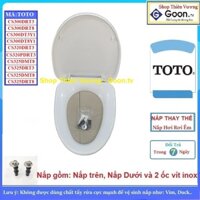 Nắp bàn cầu Toto CS300DRT3 CS300DRT8 CS300DT3Y1 CS300DT8Y1 CS320DRT3 CS320PDRT3 CS325DMT8 CS325DRT3 CS325DMT8 CS325DRT8