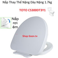 Nắp bàn cầu toto CS300DT3Y1, Nắp hùng anh rơi êm ráp chuẩn bàn cầu toto CS300DT3Y1