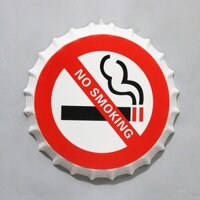 Nắp bia trang trí NO SMOKING cho tiệm tóc cửa hàng