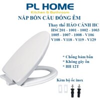 Nắp bồn cầu đóng êm phù hợp bồn cầu HC Hảo Cảnh HSC201, 1001, 1002, 1003, 1005, 1007, 1008, V106, V108, V118, V119, V129