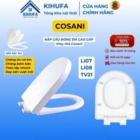 Nắp bồn cầu Đóng Êm thay thế cầu COSANI – LI07, LI08, TV21, nắp bàn cầu Trắng Chống Bám Bẩn N32CO