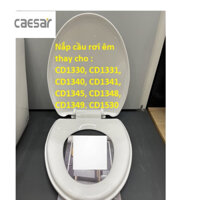 Nắp bồn cầu đóng rơi êm thay cho bồn cầu CAESAR CD1330, CD1331, CD1340, CD1341, CD1345, CD1348, CD1349, CD1530