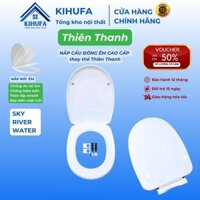 Nắp bồn cầu Đóng rơi Êm thay thế chuẩn đẹp cầu THIÊN THANH – SKY, RIVER WATER, nắp bàn cầu Trắng Chống Bám Bẩn W03