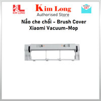 Nắp che chổi Xiaomi Mop (SKV4093GL) cho Robot Xiaomi Vacuum Mop Brush Cover SKV4130TY