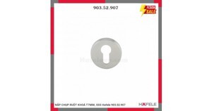 Nắp chụp ruột khóa tròn Hafele 903.52.907 7mm