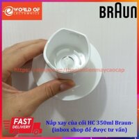 Nắp cối xay HC 350ml của Braun MQ545 MQ5045 MQ3045 MQ5245