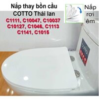 Nắp đậy bồn cầu đóng êm thay cho bồn cầu COTTO mã số C1111; CT10527; C10047, C10037; C10127, C1046; C1113; C1141;C1015