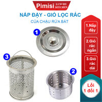 Nắp đậy - giỏ lọc rác inox 304 của chậu rửa bát chén Pimisi  hàng chính hãng - 2. Giỏ rác ngắn