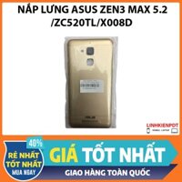 Nắp Lưng Asus  Zen 3 Max 5.2/C520TL/X008D
