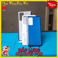 Nắp lưng dành cho huawei p40