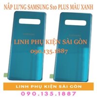 NẮP LƯNG SAMSUNG S10 PLUS MÀU XANH