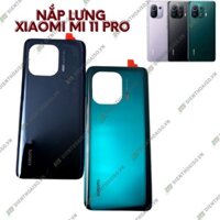 Nắp lưng xiaomi mi 11 pro đủ màu