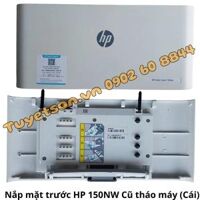 Nắp mặt trước HP 150NW  ( Cũ tháo máy )