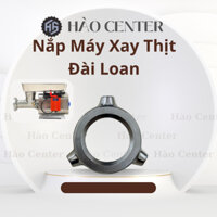 Nắp Máy Xay Thịt Đài Loan ATS-AKS