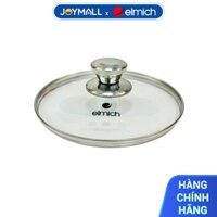 Nắp nồi chảo Elmich EL-2421OL size 20, 22, 24, 26, 28cm, Hàng chính hãng, kính chịu nhiệt - JoyMall