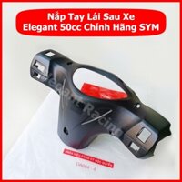 Nắp Tay Lái Sau Xe Elegant 50cc Chính Hãng SYM