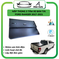 Nắp thùng 3 tấm xe Ford Ranger 2017- 2021, Nắp thùng bán tải,Linh hoạt chở đồ,Chống nước